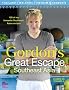 Gordon's Great Escape Southeast Asia: 100 of my favourite Southeast Asian recipes: 100 Recipes Inspired by Asia