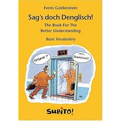 Sag's doch Denglisch! The Book For The Better Understanding (Subito)
