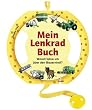 Mein Lenkradbuch. Womit fahre ich �ber den Bauernhof?