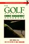 The Golf Magazine Course Management Handbook