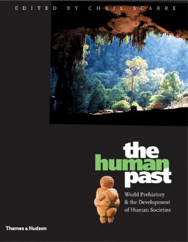 City Travel Guides Discounted  Books : The Human Past: World Prehistory and the Development of Human Societies