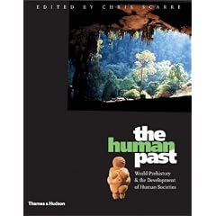 The Human Past: World Prehistory and the Development of Human Societies