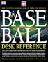 Baseball Desk Reference