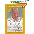 Witness to Hope: The Biography of Pope John Paul II by  George Weigel