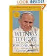 Witness to Hope: The Biography of Pope John Paul II by George Weigel