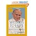 Witness to Hope: The Biography of Pope John Paul II