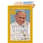 Witness to Hope: The Biography of Pope John Paul II