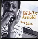 Review Billy Boy Arnold  / Boogie 'n' Shuffle