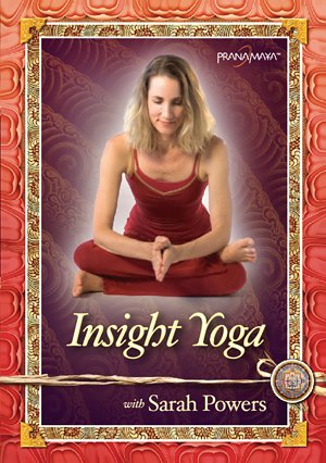 Insight Yoga with Sarah Powers
