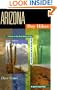 Arizona Day Hikes: A Guide to the Best Hiking Trails from Tuscon to the Grand Canyon