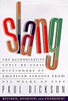 Slang: The Topical Dictionary of Americanisms