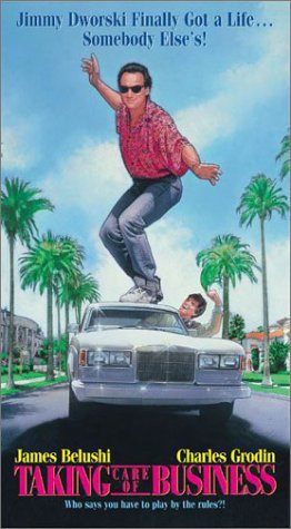 Taking Care of Business by John Belushi
