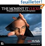 The Moment It Clicks: Photography sec...