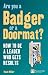 Are You a Badger or a Doormat?: How to be a Leader Who Gets Results (Financial Times Series)