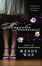 Magnolia Wednesdays