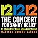 12-12-12 The Concert for Sandy Relief