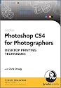 Photoshop CS4 for Photographers: Desktop Printing Techniques