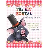 The Big Squeal