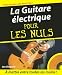 La Guitare electrique pour les nuls (+ 1 CD)