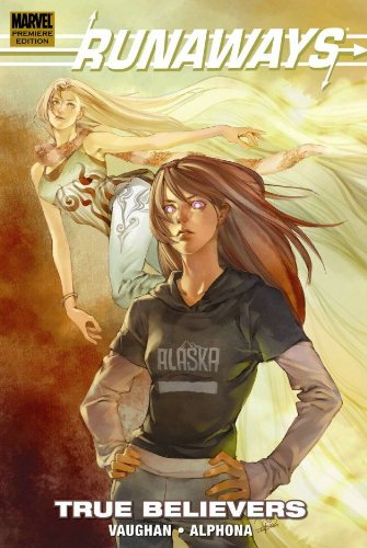 Runaways, Vol. 4: True Believers