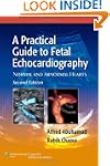 A Practical Guide to Fetal Echocardio...
