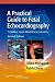A Practical Guide to Fetal Echocardiography: Normal and Abnormal Hearts (Abuhamad, A Practical Guide to Fetal Echocardiography)