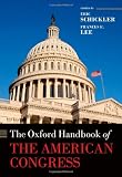 The Oxford Handbook of the American Congress (Oxford Handbooks)