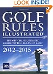 Golf Rules Illustrated 2012