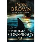 The Malacca Conspiracy ~ Don Brown
