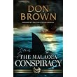 The Malacca Conspiracy ~ Don Brown