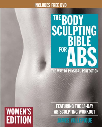 The Body Sculpting Bible for Abs: Women's Edition, Deluxe Edition: The Way to Physical Perfection (Includes DVD)