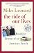 The Ride of Our Lives: Roadside Lessons of an American Family (Random House Large Pri...