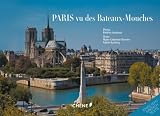Achat livre Tourisme et Voyages : Paris vu des Bateaux-Mouches