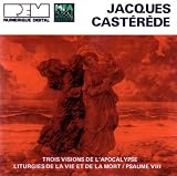 Trois Visions de lApocalypse / Liturgies de La Vie et de La Mort / Psaume VIII