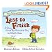 Last to Finish: A Story About the Smartest Boy in Math Class (Adventures of Everyday Geniuses)