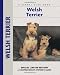 Welsh Terrier (Comprehensive Owners Guide)