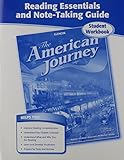 The American Journey,  Reading Essentials and Note-Taking Guide Workbook (THE AMERICAN JOURNEY (SURVEY))