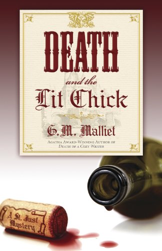 Death and the Lit Chick (A St. Just Mystery)