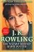 J. K. Rowling: Completely Updated: The Wizard Behind Harry Potter