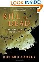 Kill the Dead: A Sandman Slim Novel