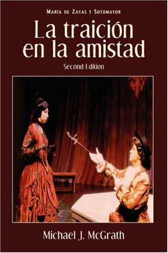 La traicion en la amistad, 2nd edition (Cervantes & Co. Spanish Classics) (Spanish Edition) under The Books Store