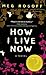 How I Live Now (Hardcover)