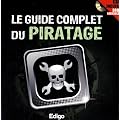 Le guide complet du piratage (1C�d�rom)