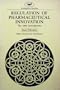Regulation of Pharmaceutical Innovation: The 1962 Amendments (Evaluative Studies 15)