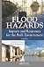 Flood Hazards: Impacts and Responses for the Built Environment
