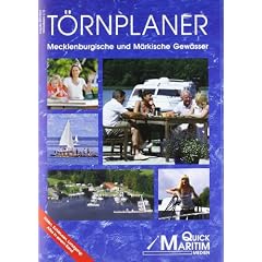 T�rnplaner Mecklenburgische und M�rkische Gew�sser 2011/2012: H�fen, Schleusen, Landgang: alles in einem Band