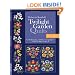 Twilight Garden Quilts: 2 Wallhangings, 22 Flowers to Appliqu�  Tips for Silk & Cotton