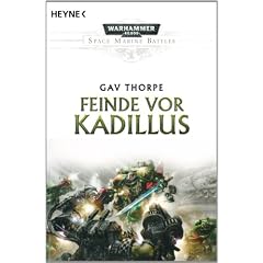 Feinde vor Kadillus: Warhammer-40,000-Roman