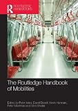 The Routledge handbook of mobilities
