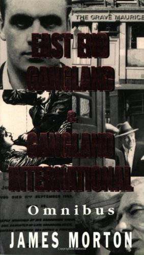 East End Gangland: AND Gangland International